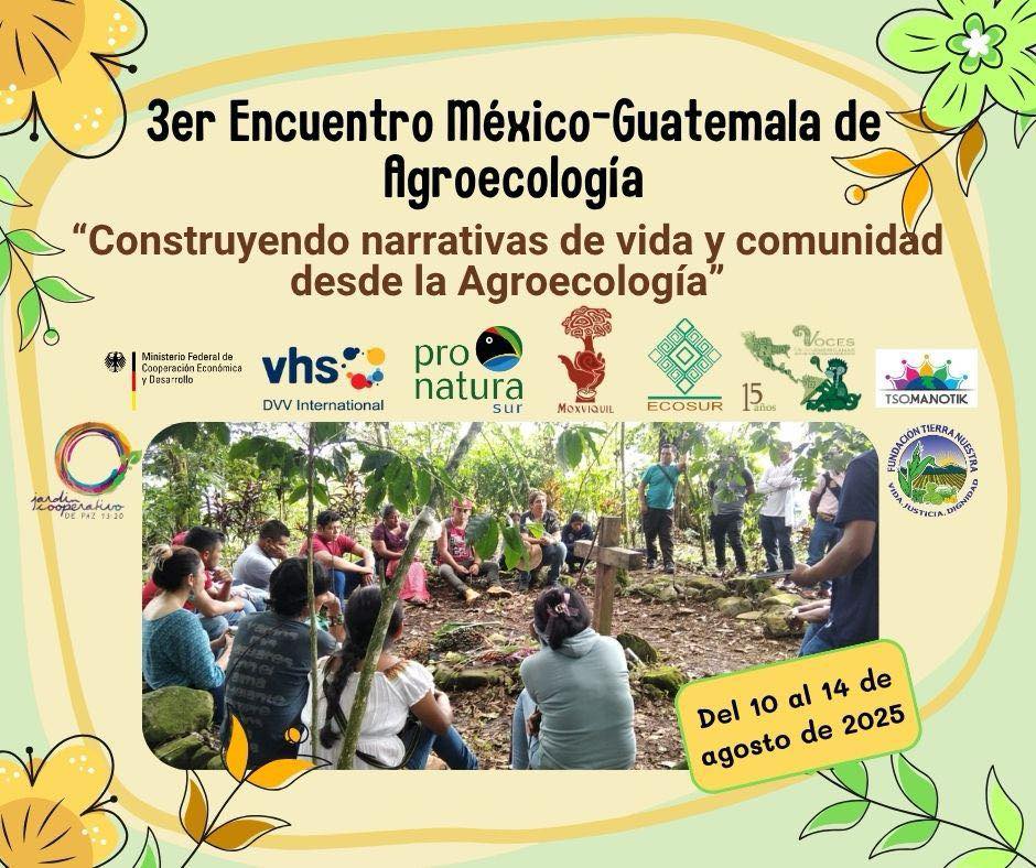 3er Encuentro México Guatemala de Agroecología